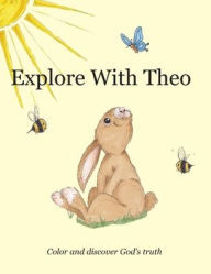 Title: Explore with Theo, Author: Kelsi Dykes