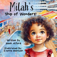 Title: Milah's Ship of Wonders, Author: Isaah Alford