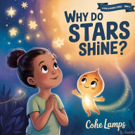 Title: Why Do Stars Shine?, Author: Cohe Lamps