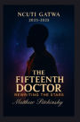 The Fifteenth Doctor: Rewriting the Stars (Ncuti Gatwa, 2023-2025)