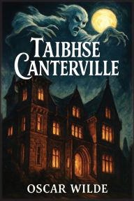Title: Taibhse Canterville, Author: Oscar Wilde
