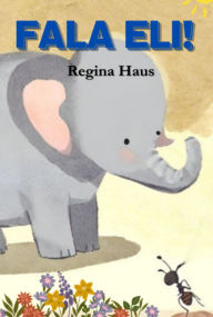 Title: Fala Eli!, Author: Regina Haus