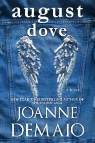 Title: August Dove, Author: Joanne DeMaio