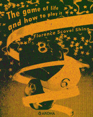 Title: The Game of Life and How to Play It, Author: Florence Scovel Shinn