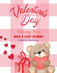 Title: Valentine's Day Coloring Book for Kids: Hearts, Animals, Cupcakes, and Love-Filled Fun!, Author: Brooke Ahlmann