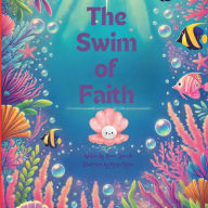 Title: The Swim of Faith, Author: Karen Darville