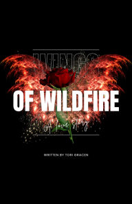 Title: Wings of Wildfire, Author: Tori Gracen