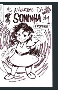 Title: As Aventuras da Soninha #1, Author: Jose L F Rodrigues