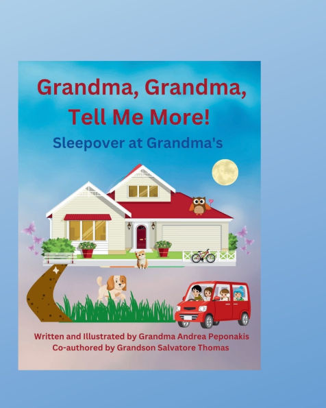 Grandma, Grandma, Tell Me More! Sleepover at Grandma's