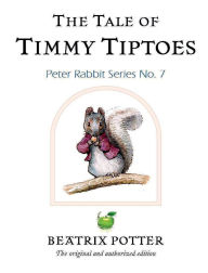 Title: The Tale Of Timmy Tiptoes, Author: Beatrix Potter