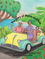 Title: The Story of Mama and Pele, Author: Analu Kameeiamoku Josephides Cruze