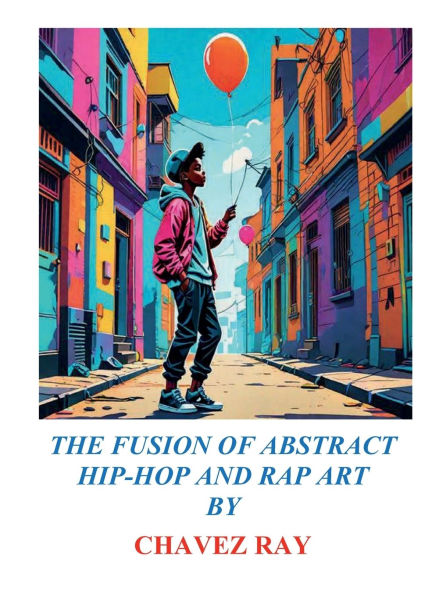 LET THE GAME AND SHOW BEGIN 2025: THE FUSION OF ABSTRACT HIP-HOP AND RAP ART BY: