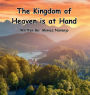 The Kingdom of Heaven is at Hand