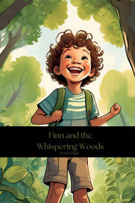 Title: Finn and the Whispering Woods, Author: Stacie Riggin