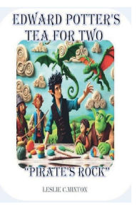 Title: Edward Potter's Two For Tea, Author: Leslie Minton