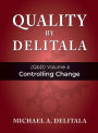 Controlling Change (Quality by Delitala (QbD))