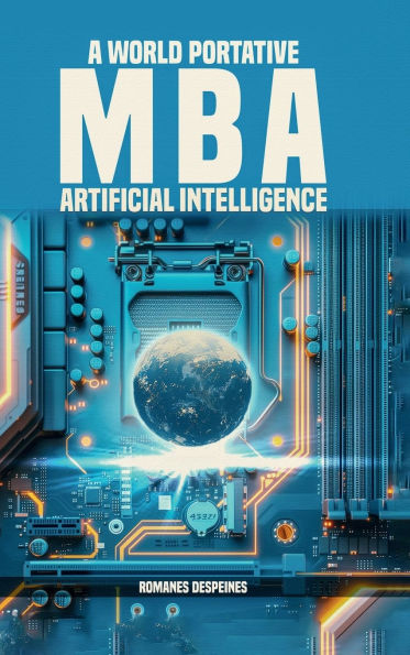 A World Portative Artificial Intelligence MBA