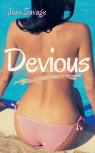 Title: Devious - MFF Menage Romance: Book Two, Author: Jess Savage