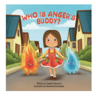 Title: Who Is Anger's Buddy?, Author: Garrett Swanson