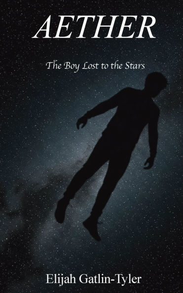 Aether: The Boy Lost to the Stars