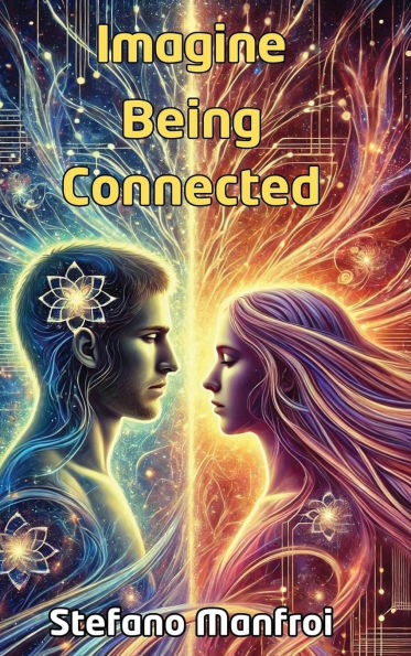 Imagine Being Connected