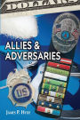 Allies And Adversaries