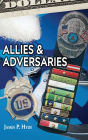 Allies And Adversaries