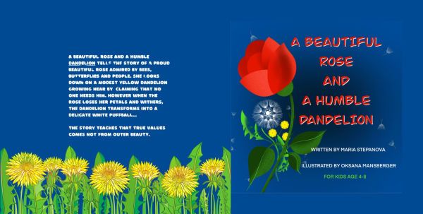 A Beautiful Rose and A Humble Dandelion: Cute bedtime story about beauty inside and outside