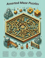 Assorted Maze Puzzle Book: Maze Activity Book for Kids and Adults of All Ages 50 Unique Puzzles