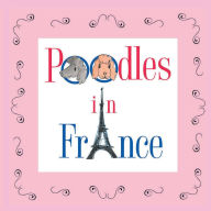 Title: Poodles in France, Author: Tom Davis