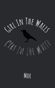 Title: Girl in the Walls, Author: Morgan Elmer