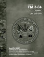 Field Manual FM 3-04 Army Aviation March 2025