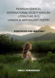 Title: Pearson Edexcel International GCSET English Literature (9-1): Unseen & Anthology Poetry-Part 3 of the Edexcel Anthology (4ET1), Author: Emile Armanious
