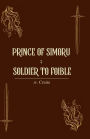 Prince of Simoru ; Soldier to Foible