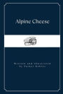 Alpine Cheese