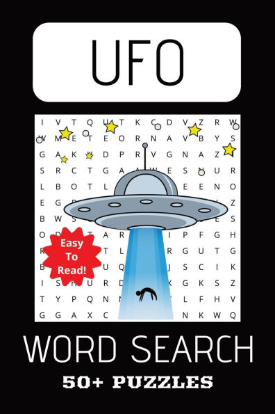 UFO WORD SEARCH PUZZLE BOOK: Word Search w/Easy to Read Print About: UFO, Aliens, Outer Space, Galaxies 6x9 inches 50+ Puzzle, Brain Exercise