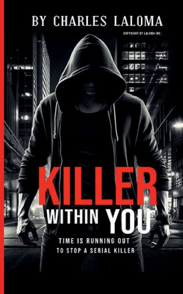 Killer Within You: A suspense book about catching a serial killer
