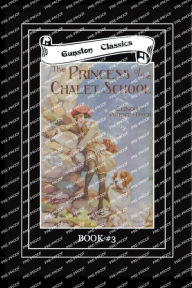 Title: THE PRINCESS OF THE CHALET SCHOOL - BK#3, Author: Elinor Brent-dyer