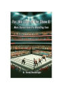 For the Love of the Show II: More Stories from Pro Wrestling Fans