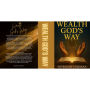 Wealth God's Way by Yotracer Coleman