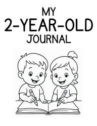 Title: My 2-Year-Old Journal, Author: Dr. Fukayama