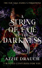 A String of Fate in the Darkness