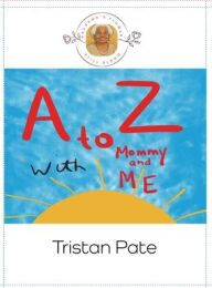 Title: A to Z with Mommy and Me, Author: Tristan Pate