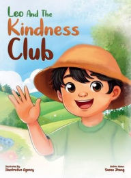 Title: Leo And The Kindness Club, Author: Susan Zhang