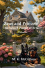Zeus And Princess' Secret World of Pets: Volume 1