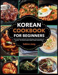 Title: Korean Cookbook for Beginners: Simple, Easy & Tasty WW Freestyle Recipes to Lose Weight Successfully, Save Time and Improve Your Lifestyle, Author: Sahriar Kabir
