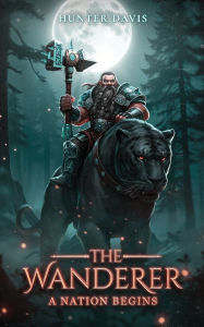 Title: The Wanderer: A Nation Begins, Author: Hunter Davis