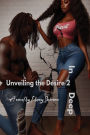 Unveiling the desire 2 in 2 deep
