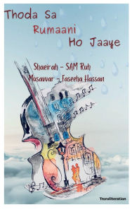 Title: Thoda Sa Rumaani Ho Jaaye, Author: Sam Ruh