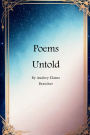 Poems Untold: Storytelling through poetry